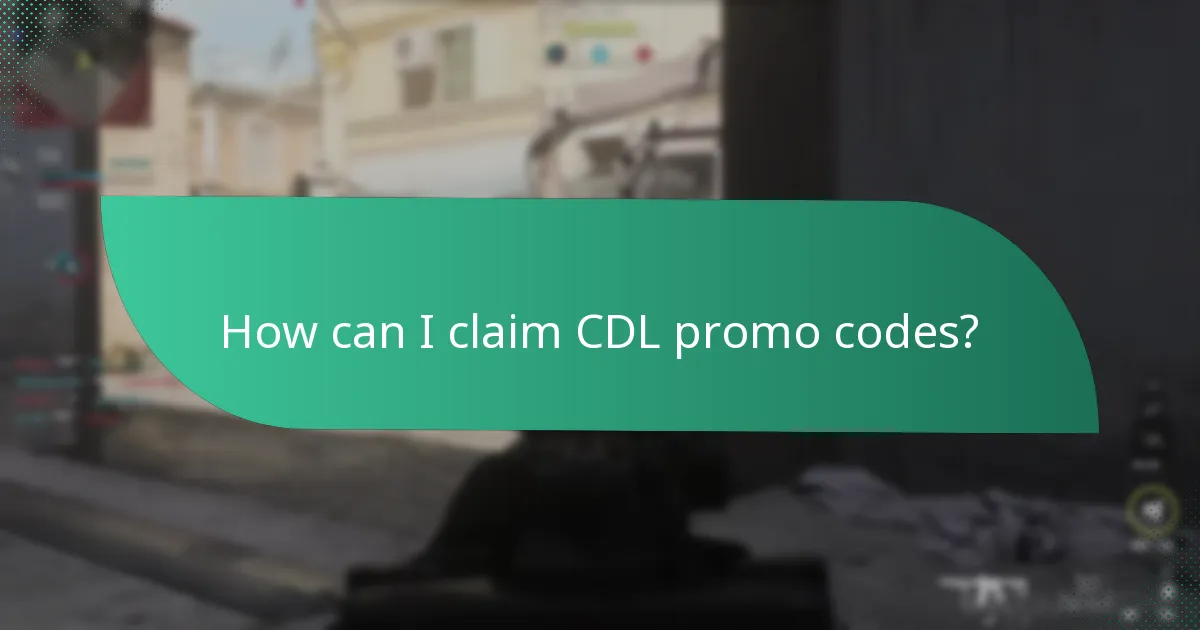 How can I claim CDL promo codes?