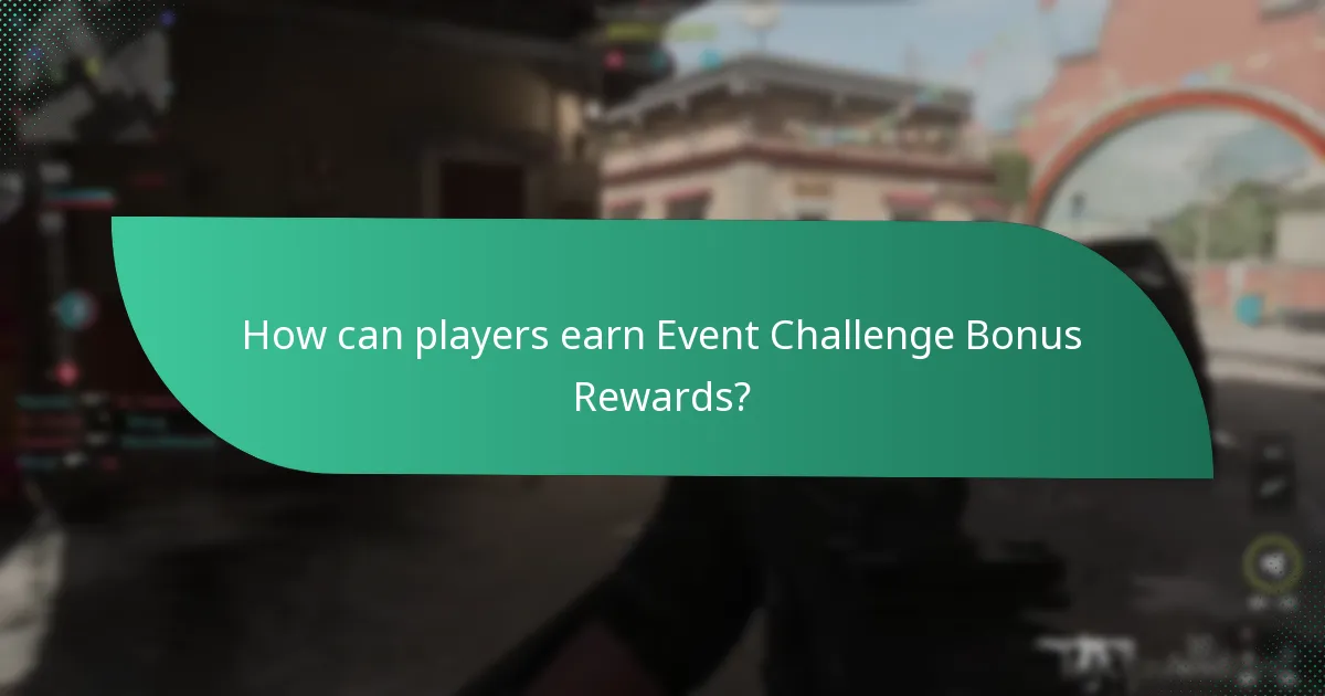 How can players earn Event Challenge Bonus Rewards?