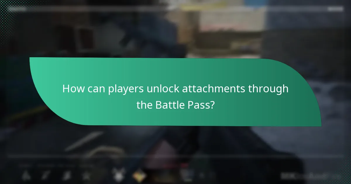 How can players unlock attachments through the Battle Pass?