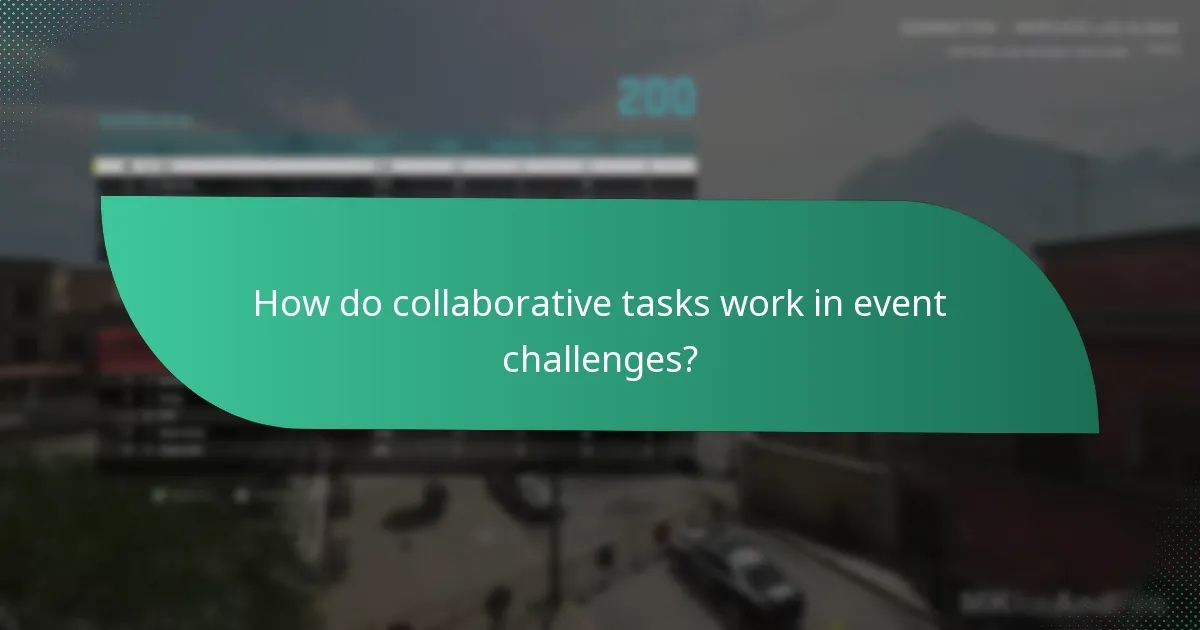 How do collaborative tasks work in event challenges?