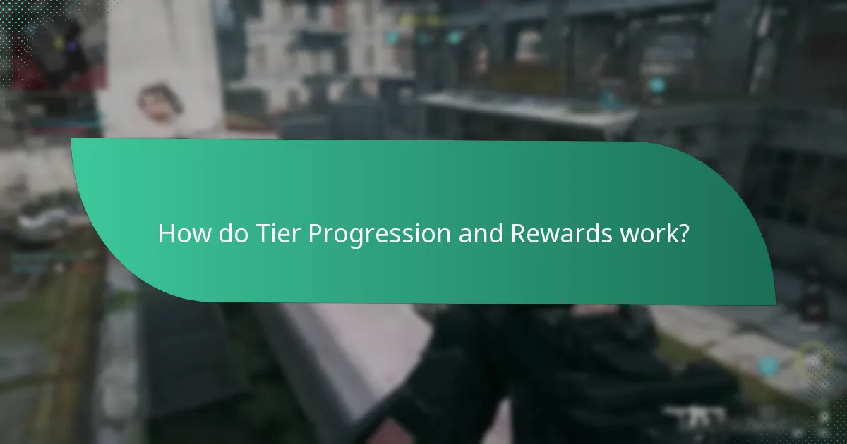 How do Tier Progression and Rewards work?