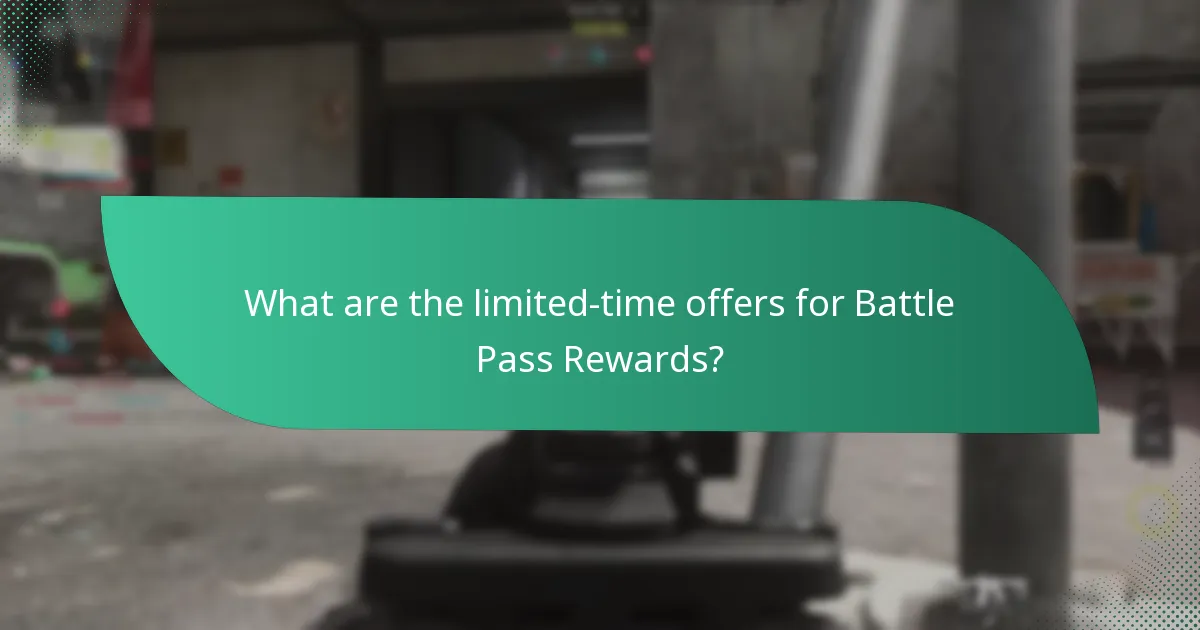 What are the limited-time offers for Battle Pass Rewards?